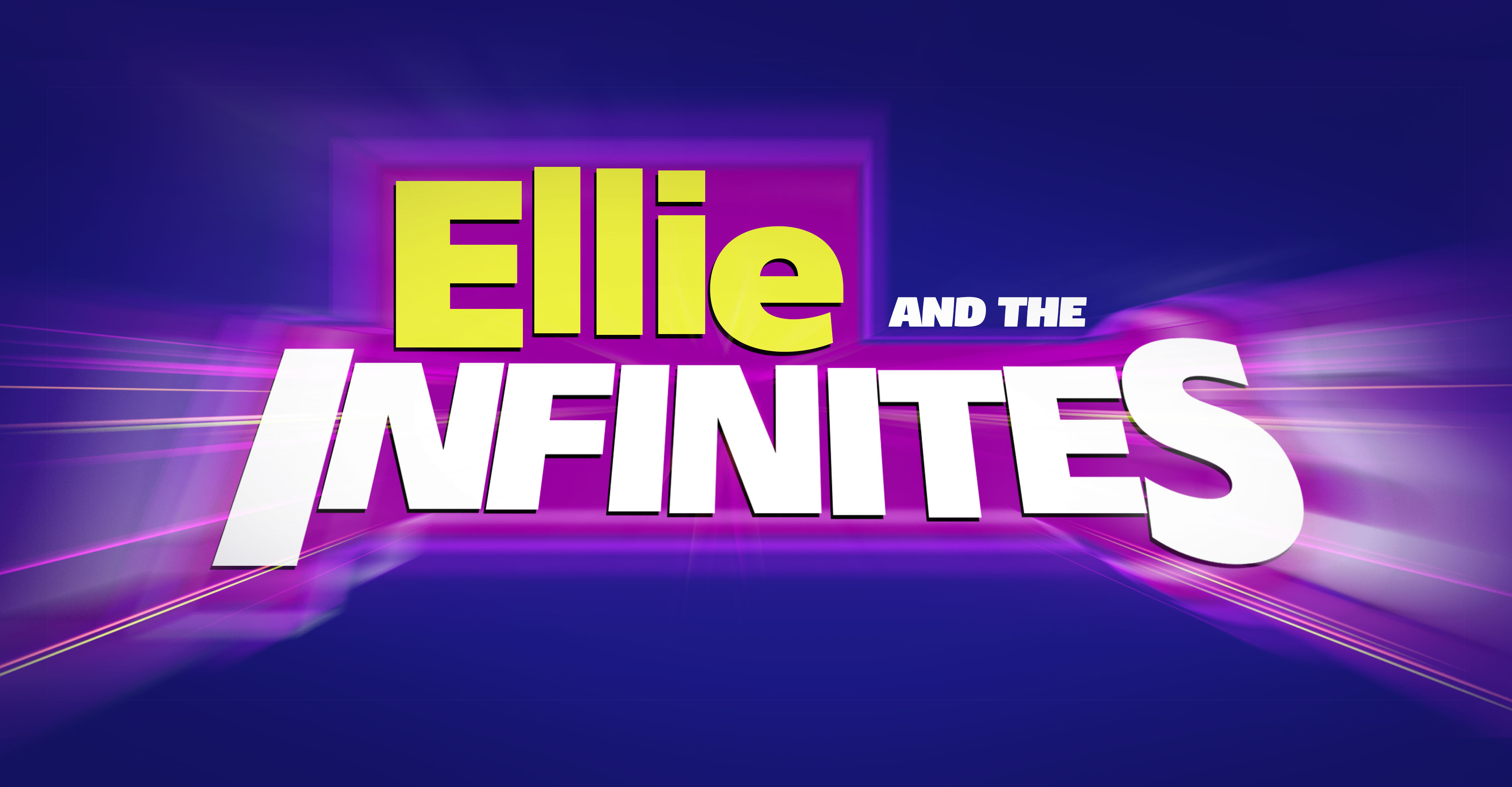 Ellie and the Infinities